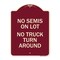 Signmission Driveway No Semis on Lot No Truck Turn Around Heavy-Gauge Aluminum Sign, 24" x 18", BU-1824-24127 A-DES-BU-1824-24127 - alternate 1